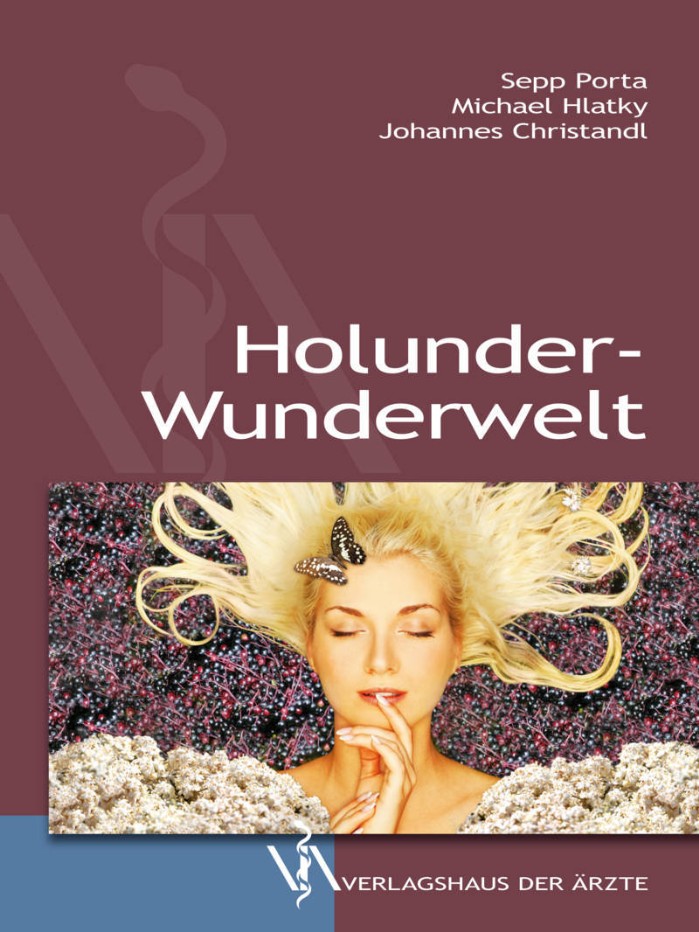 Buch Holunder-Wunderwelt von Sepp Porta, Michael Hlatky und Johannes Christandl